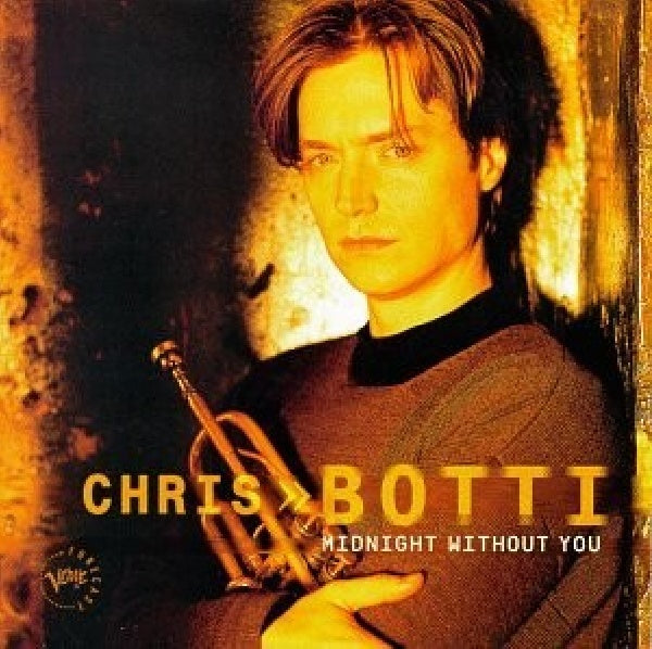 Chris Botti - Midnight without you (CD) - Velvet Music