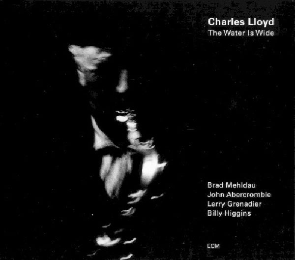 Charles Lloyd - Water is wide (CD) - Velvet Music