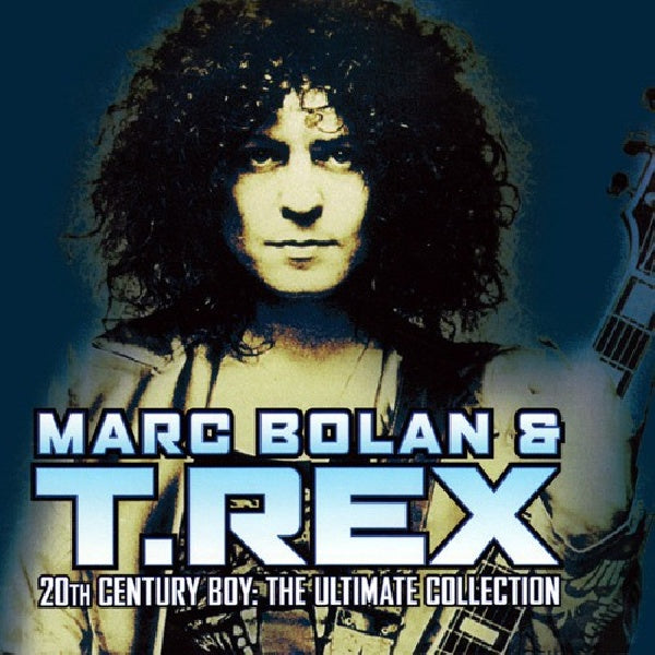 Marc Bolan & T. Rex - 20th century boy: ultimat (CD) - Velvet Music
