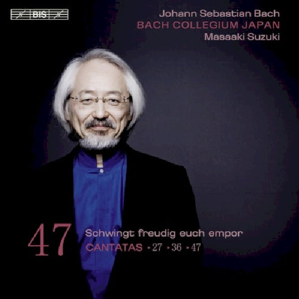 Johann Sebastian Bach - Cantates vol.47 (CD)