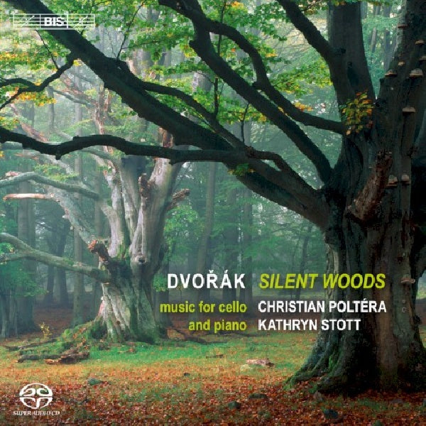Christian Poltera - Kathryn Stott - Silent woods (Super Audio CD)