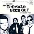 Tremolo Beer Gut - Nous sommes the tremolo beer gut... (LP) - Velvet Music