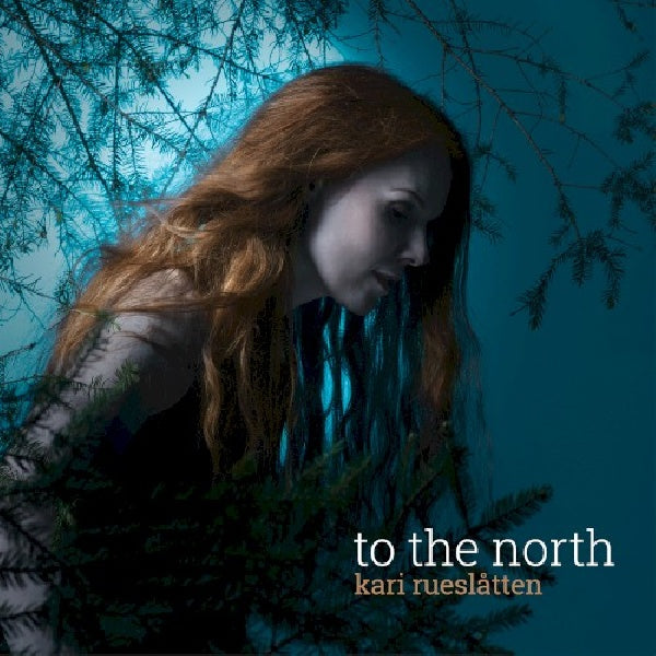 Kari Rueslatten - To the north (CD)