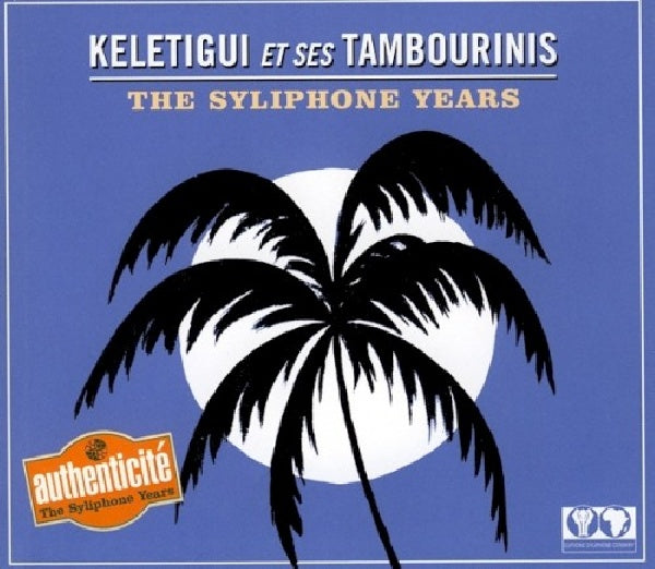 Keletigui &amp; Ses Tambourins - Syliphone years (CD)