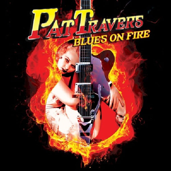 Pat Travers - Blues on fire (CD) - Velvet Music