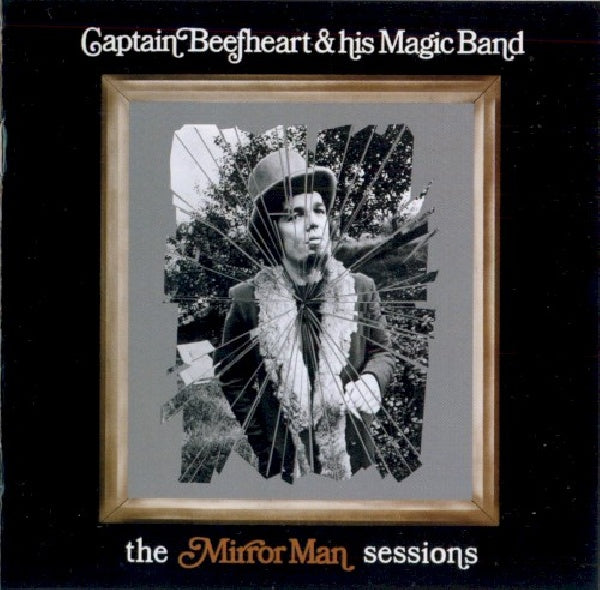 Captain Beefheart & His Magic Band - Mirror Man Sessions (CD)