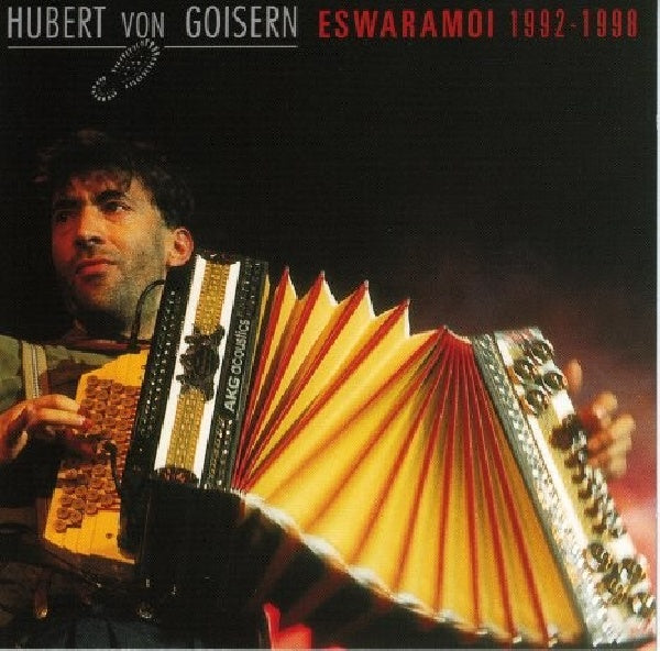 Hubert Von Goisern - Eswaramoi 1992 - 1998 (CD)