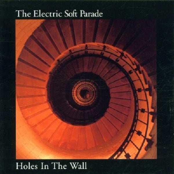 Electric Soft Parade - Holes in the wall (CD) - Velvet Music
