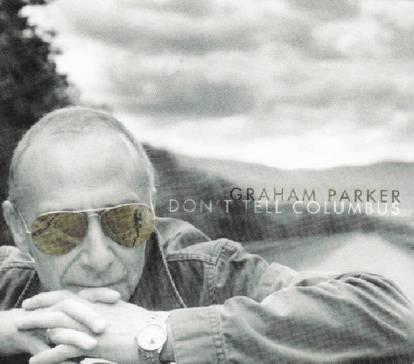 Graham Parker - Don't tell columbus (CD) - Velvet Music