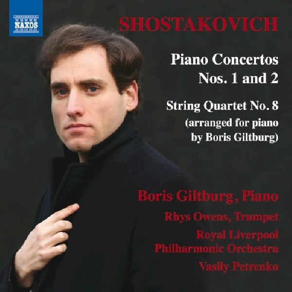 Boris Giltburg - Chostakovitch concertos pour piano nos 1 et 2 (CD)