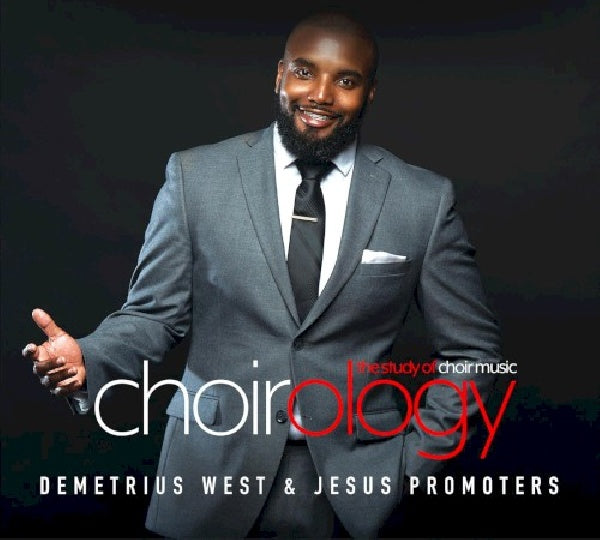 Demetrius West & The Jesus Promoters - Study of choir music (CD)