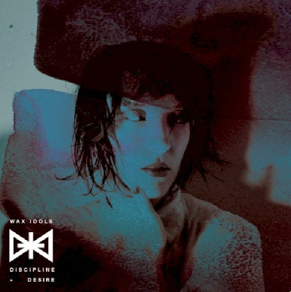 Wax Idols - Discipline & desire (CD) - Velvet Music
