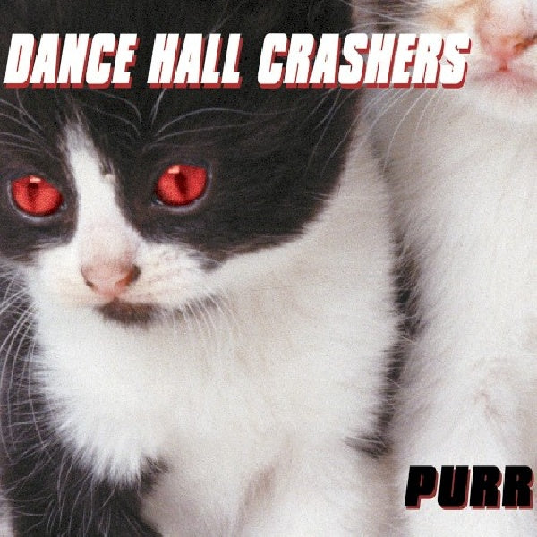 Dance Hall Crashers - Purr (CD) - Velvet Music