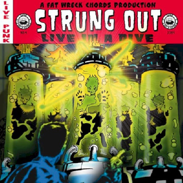 Strung Out - Live in a dive (LP) - Velvet Music