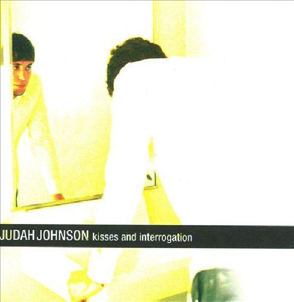 Judah Johnson - Kisses & interrogation (CD)