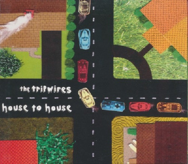 Tripwires - House to house (CD)