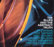 Oliver Nelson - Blues & abstract truth (CD)