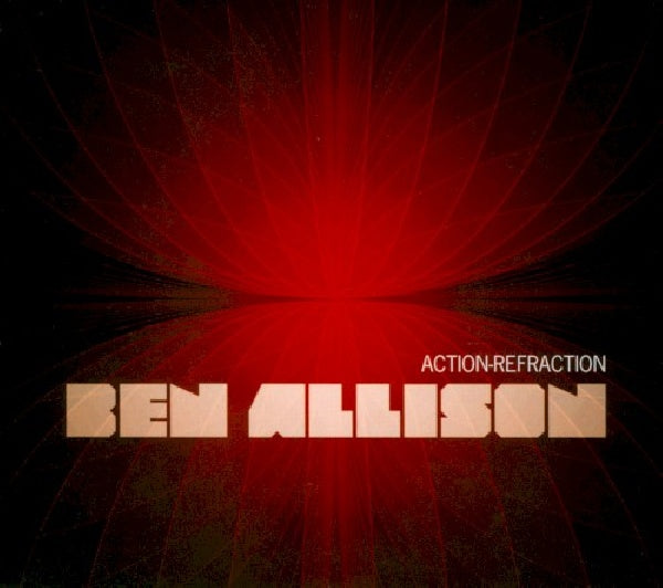 Ben Allison - Action-refraction (CD) - Velvet Music