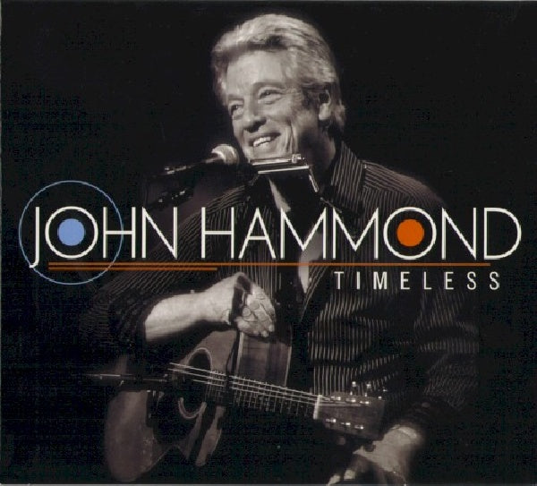 John Hammond - Timeless (CD)