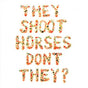 They Shoot Horses Don't T - Pick up sticks (CD) - Velvet Music