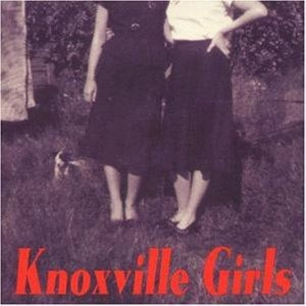 Knoxville Girls - Knoxville girls (CD) - Velvet Music
