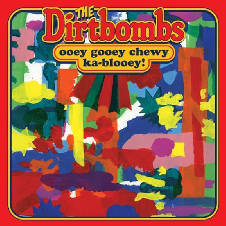 Dirtbombs - Ooey gooey chewey ka-blooey (CD) - Velvet Music