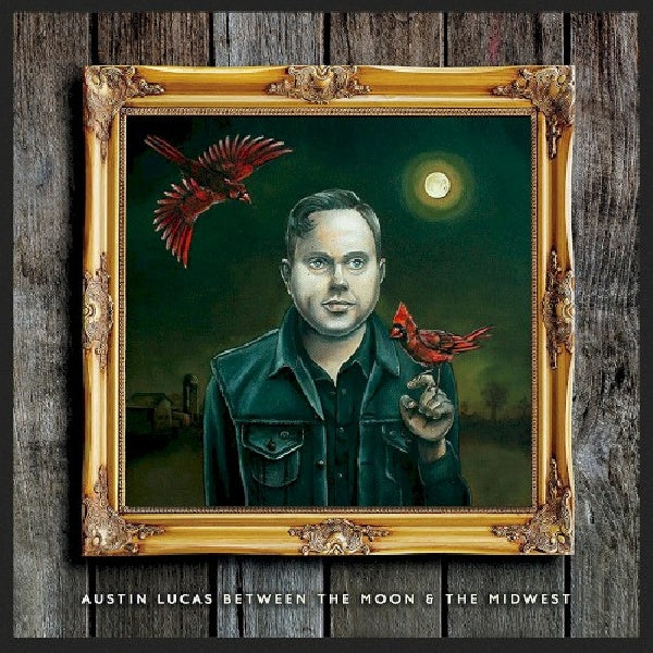 Austin Lucas - Between the moon & the midwest (CD) - Velvet Music