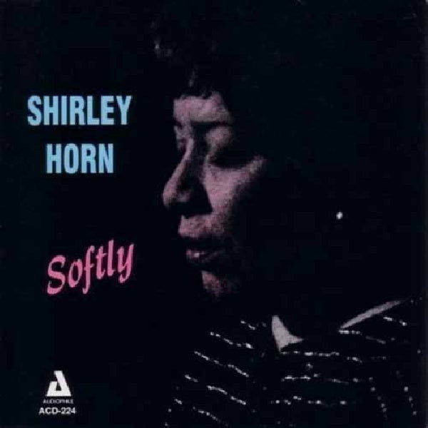 Shirley Horn - Softly (CD) - Velvet Music