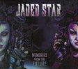 Jaded Star - Memories from the future (CD) - Velvet Music