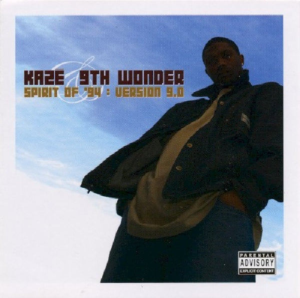 Kaze & 9th Wonder - Spirit of '94: version9.0 (CD)