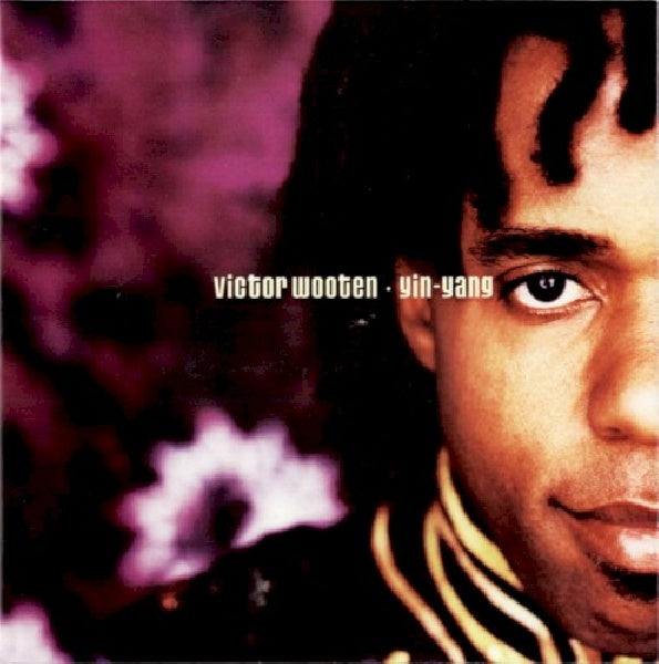Victor Wooten - Yin yang (CD) - Velvet Music