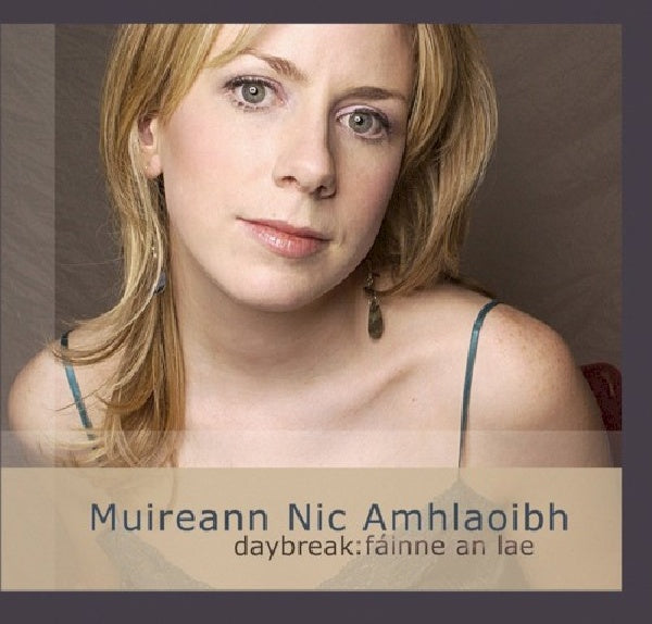 Muireann Nic Amhlaoibh - Daybreak: fainne an lae (CD) - Velvet Music