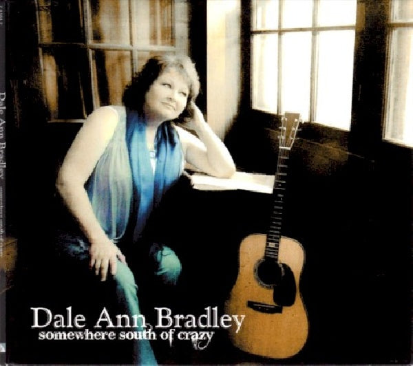 Dale Ann Bradley - Somewhere south of crazy (CD)