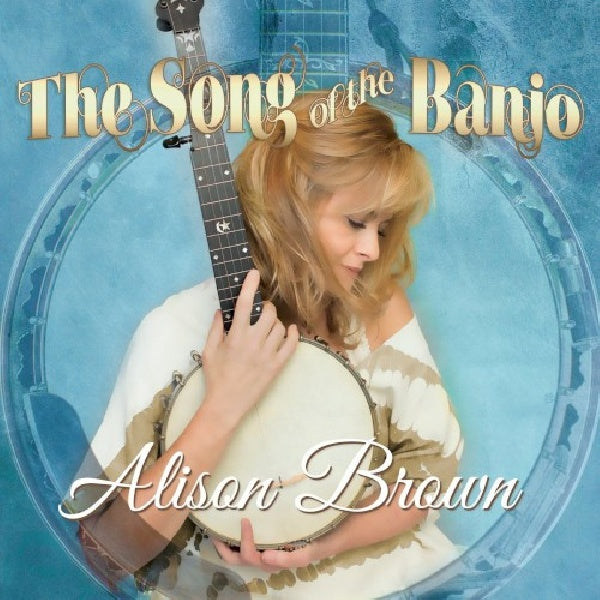 Alison Brown - Song of the banjo (CD) - Velvet Music