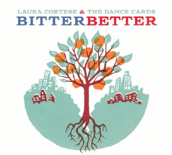Laura Cortese & The Dance Cards - Bitter better (CD)