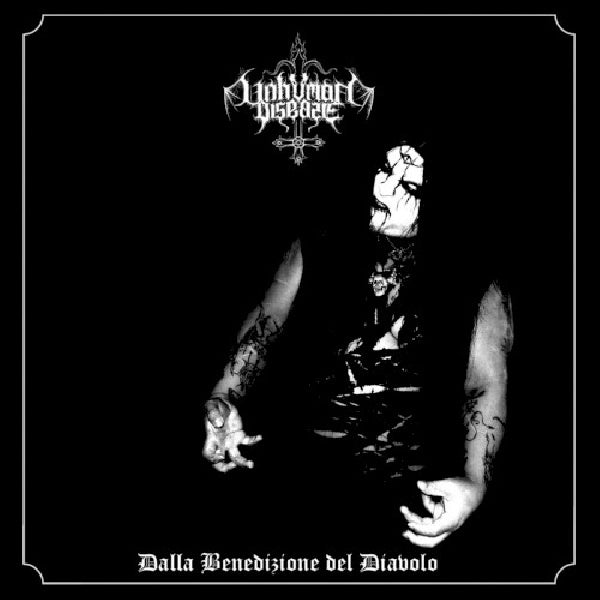 Unhuman Disease - Dalla benedizione del diavolo (CD)