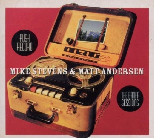 Mike Stevens & Matt Andersen - Banff sessions (CD) - Velvet Music