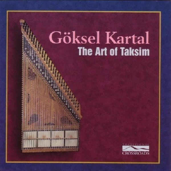 Goksel Kartal - The art of taksim (CD) - Velvet Music