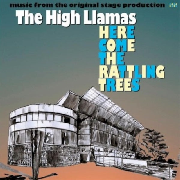 High Llamas - Here comes the rattling trees (CD) - Velvet Music