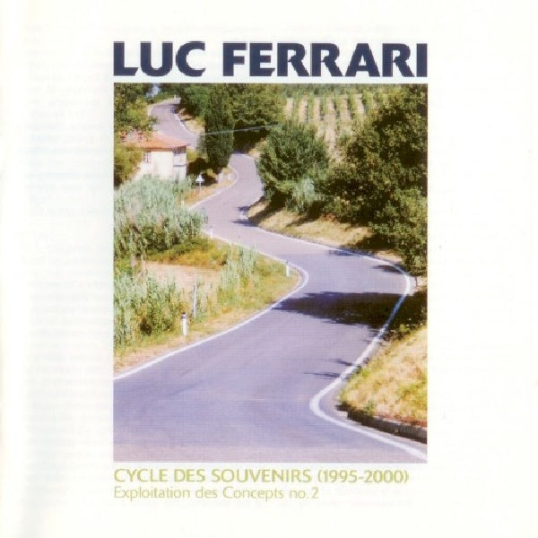 Luc Ferrari - Cycle des souvenirs (CD)