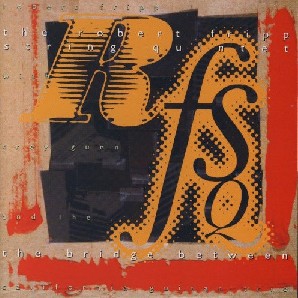 Robert Fripp - Bridge between (CD) - Velvet Music