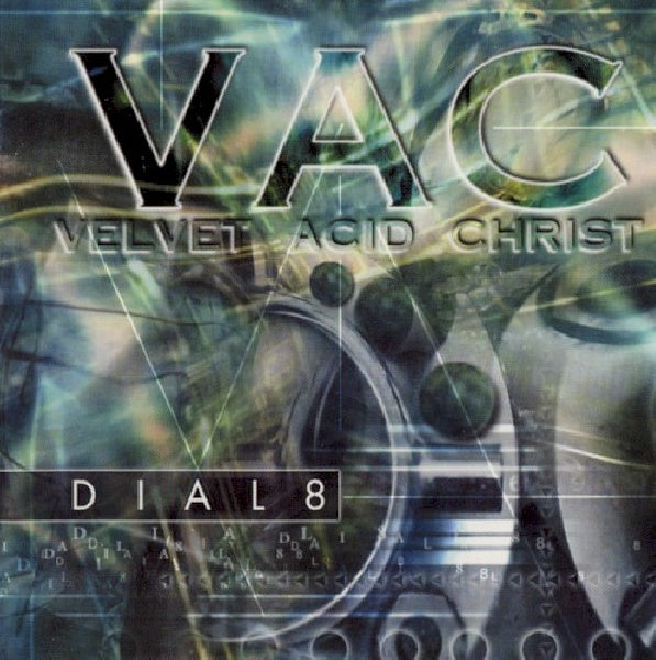 Velvet Acid Christ - Dial 8 (CD) - Velvet Music
