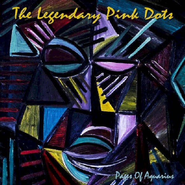 Legendary Pink Dots - Pages of aquarius (CD) - Velvet Music