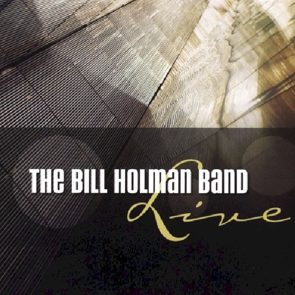 Bill Holman - Bill holman band live (CD) - Velvet Music