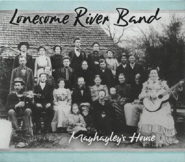 Lonesome River Band - Mayhayley's house (CD)
