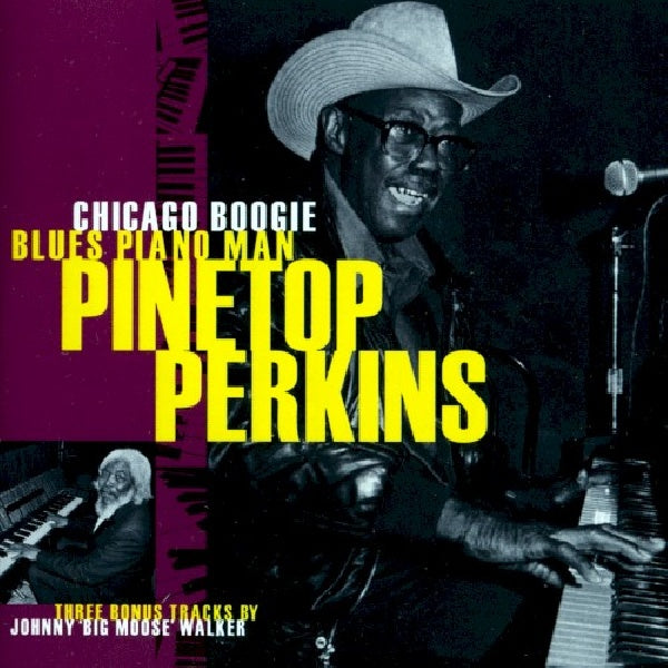 Pinetop Perkins - Chicago boogie blues piano man (CD)