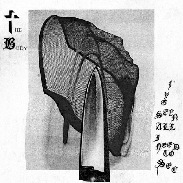 Body - I've seen all i need to see (CD) - Velvet Music