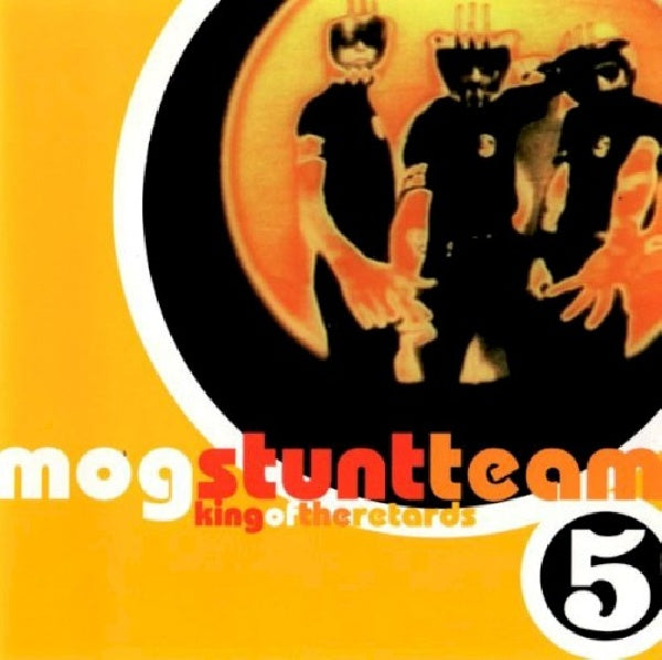 Mog Stunt Team - King of the retards (CD) - Velvet Music