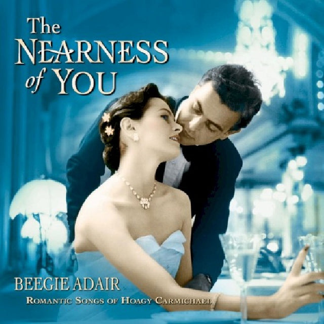 Beegie Adair - Nearness of you (CD) - Velvet Music