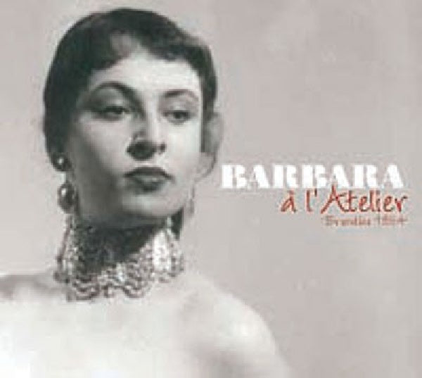 Barbara - A l'atelier-bruxelles 195 (CD) - Velvet Music